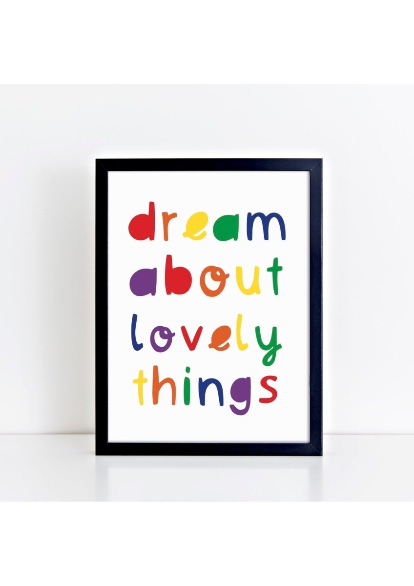 Dream About Lovely Things Rainbow Print – for children, available at Learning Bugs UK