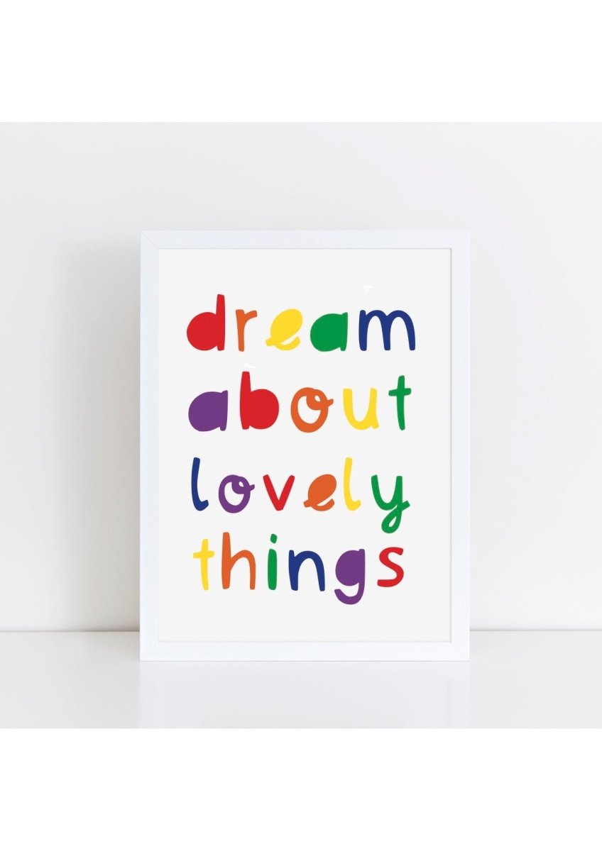 Dream About Lovely Things Rainbow Print – for children, available at Learning Bugs UK