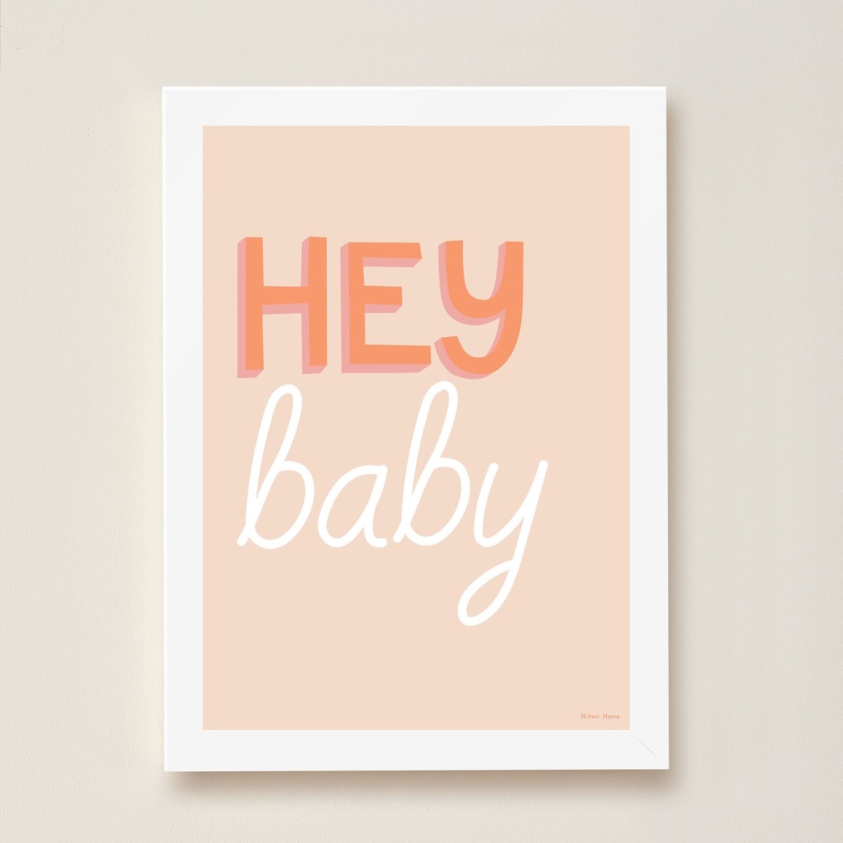 Hibou Design Hey Baby Art Print - Coral – Fine art for children, available at Learning Bugs UK