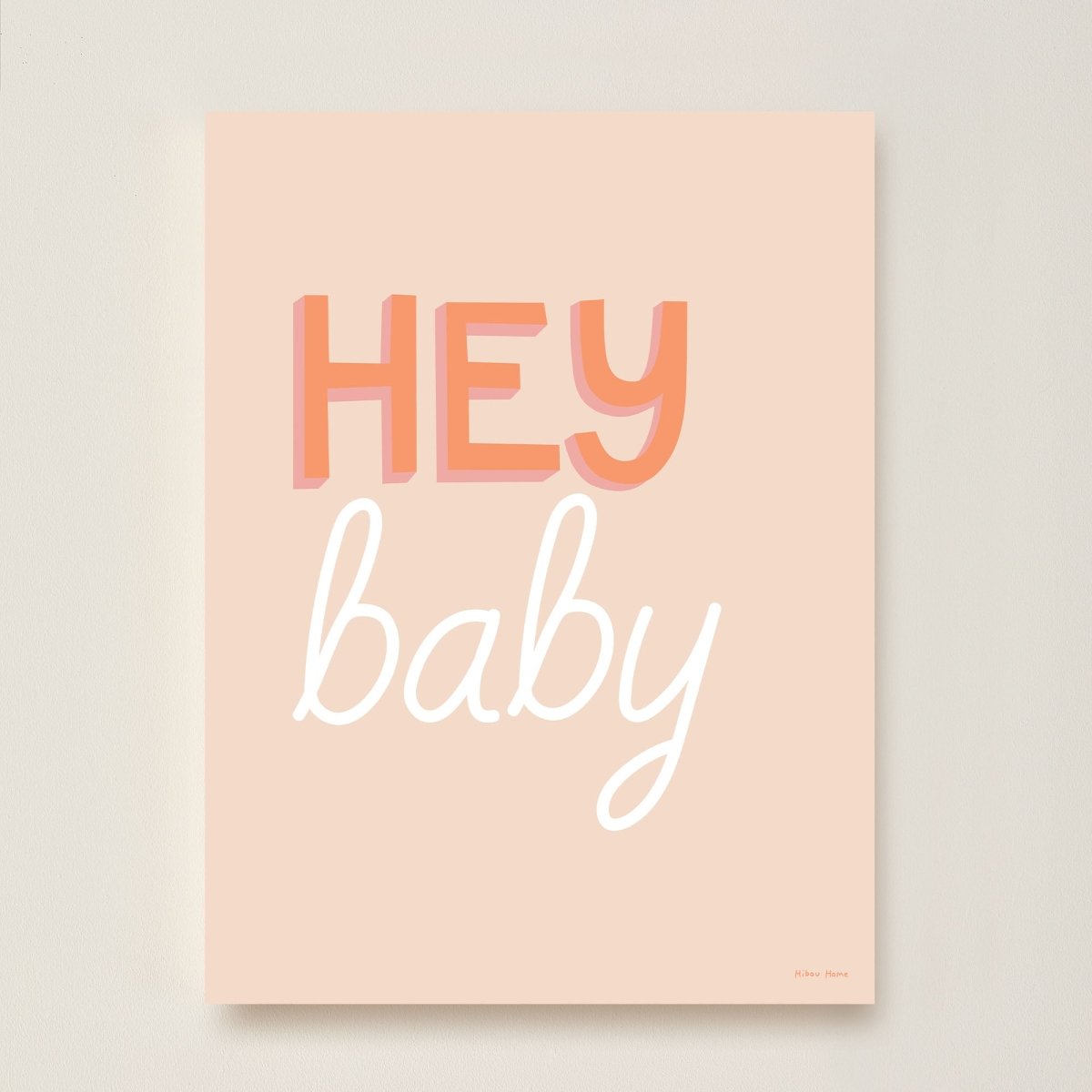 Hibou Design Hey Baby Art Print - Coral – Fine art for children, available at Learning Bugs UK