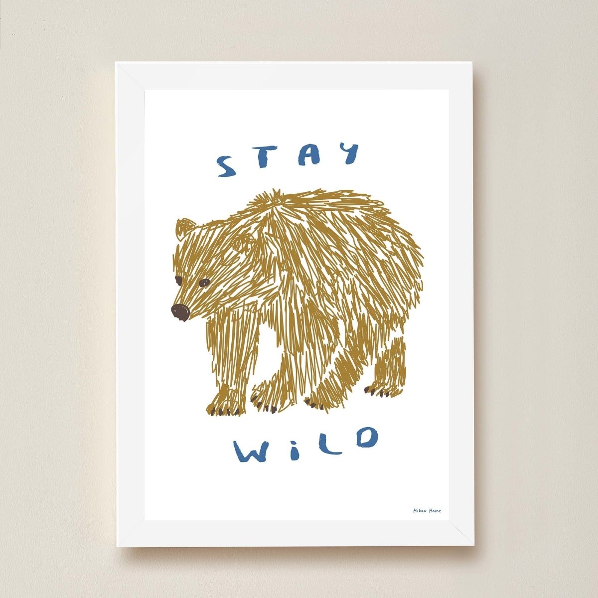 Hibou Design Stay Wild Art Print - White – Fine art for children, available at Learning Bugs UK