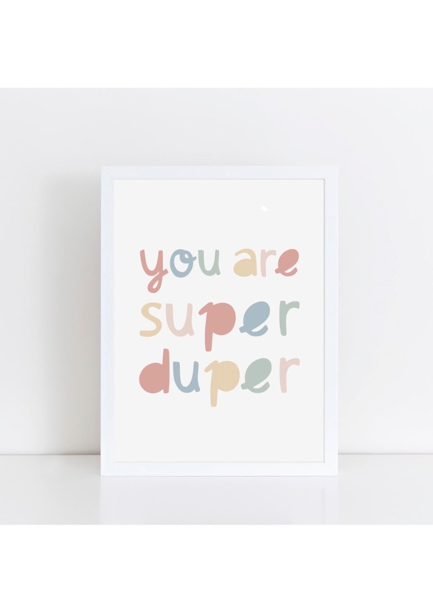 You Are Super Duper Print – for children, available at Learning Bugs UK