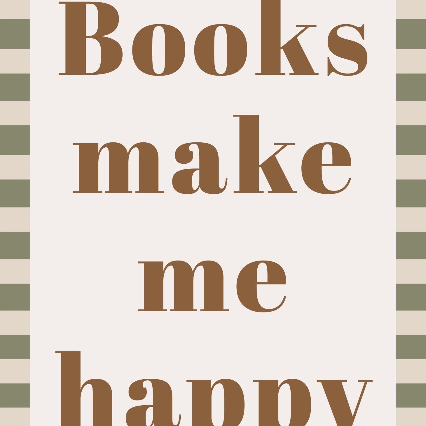 Buy Books Make Me Happy - Checkerboard Edition | Print for kids by Learning Bugs UK