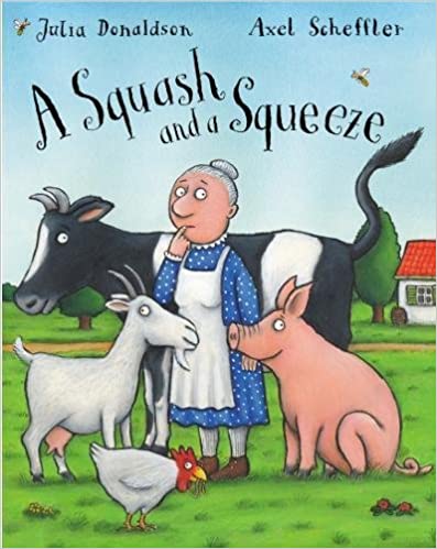 A Squash and a Squeeze: Julia Donaldson by Julia Donaldson - Learning Bugs UK