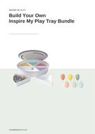 Build Your Own Inspire My Play Tray Bundle