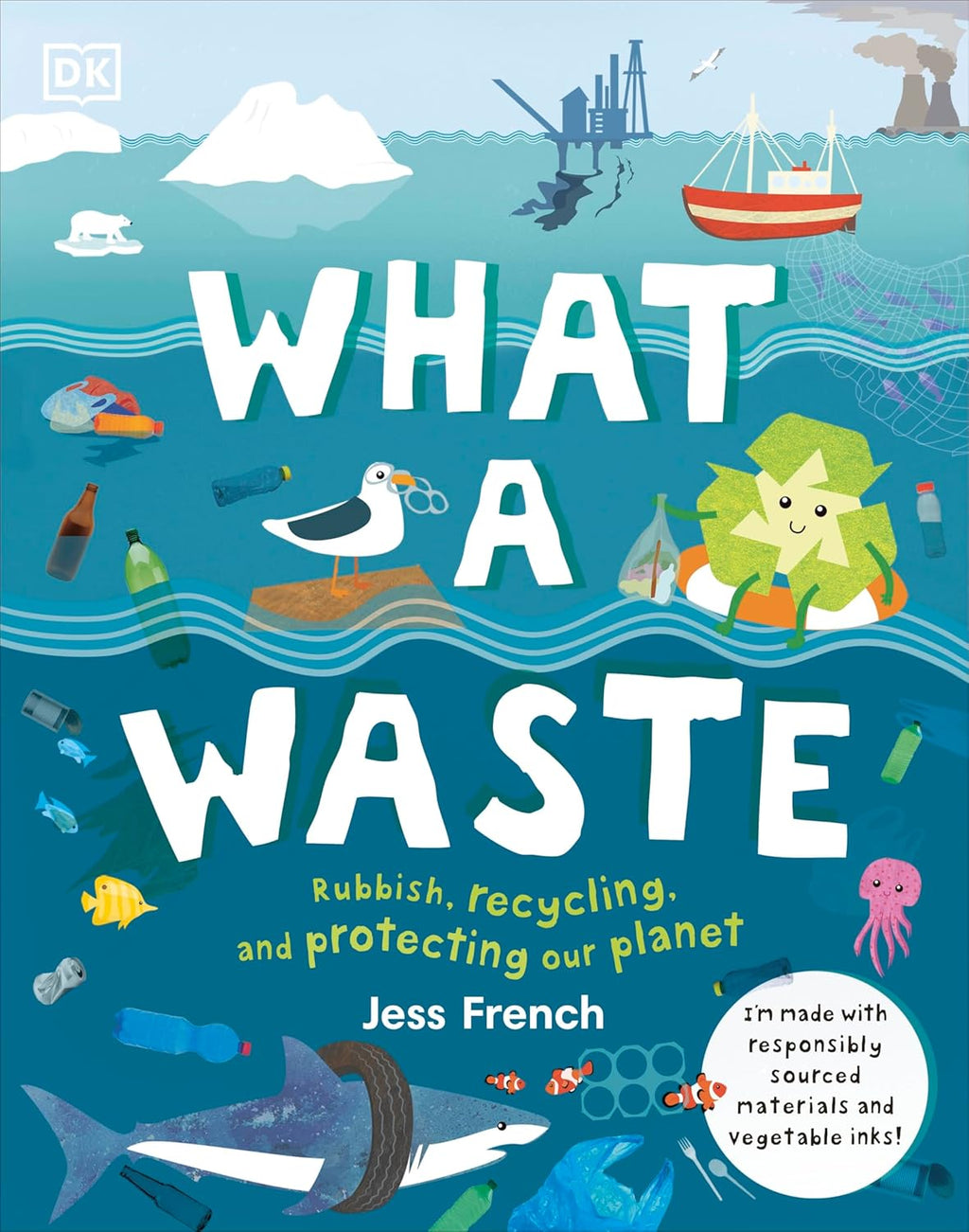 What a Waste: Trash, Recycling, and Protecting Our Planet by - - Learning Bugs UK
