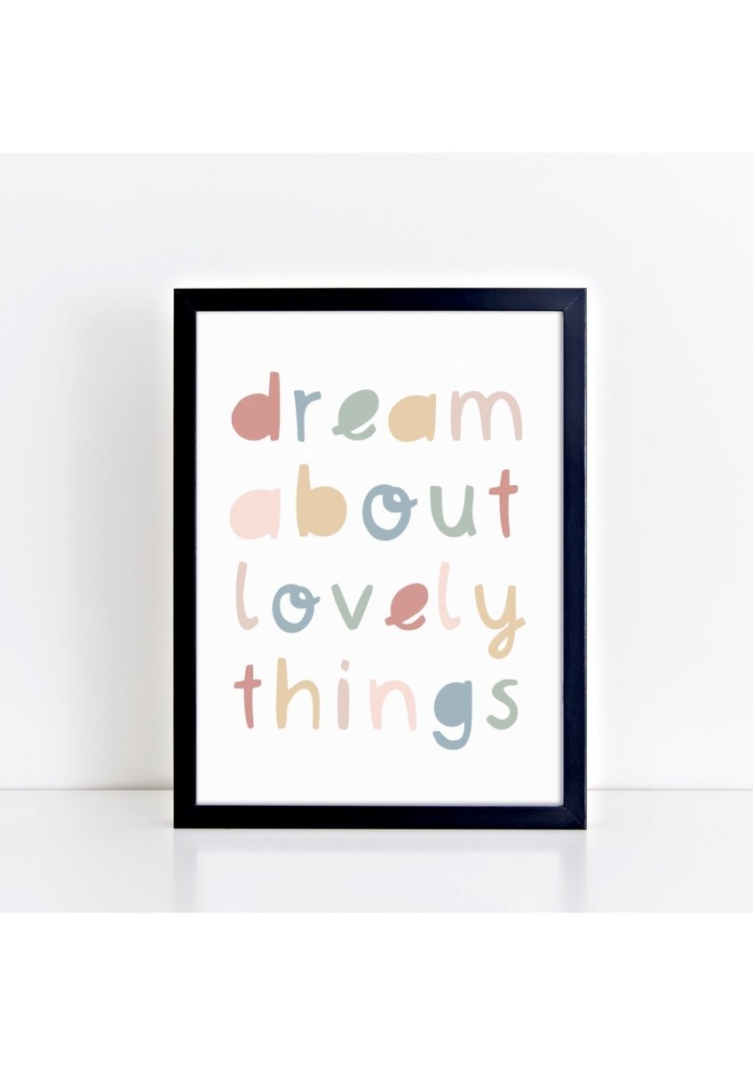 Dream About Lovely Things Print – for children, available at Learning Bugs UK