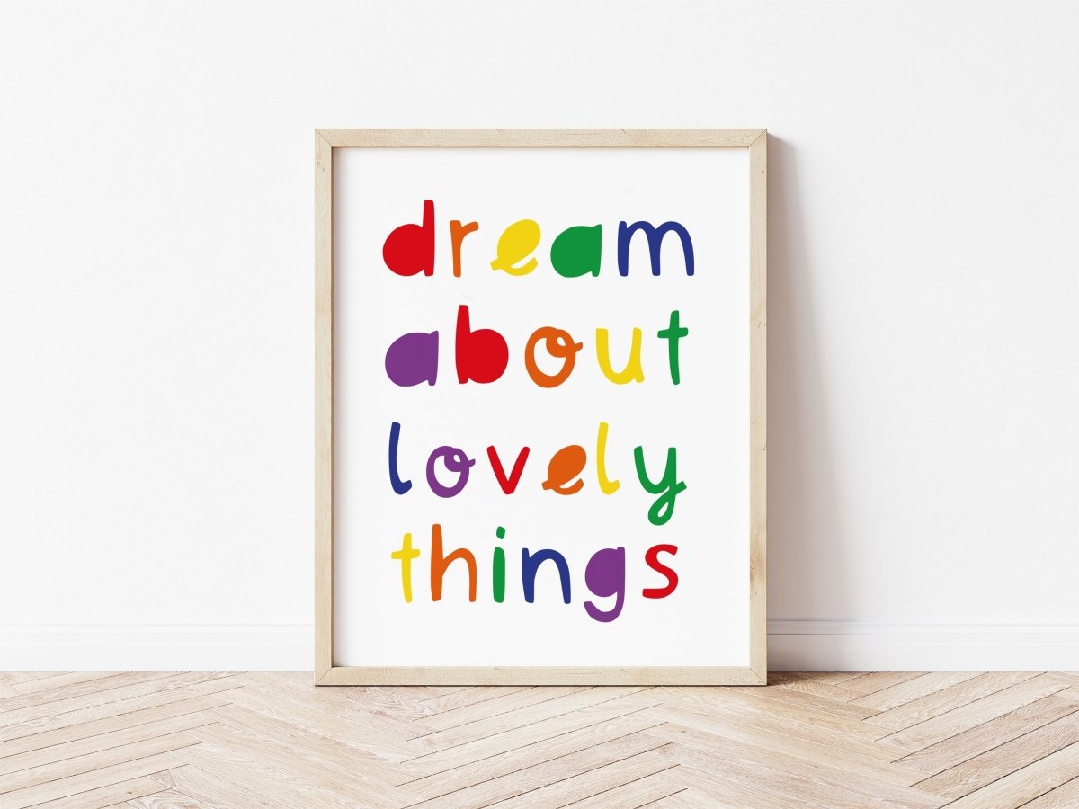 Dream About Lovely Things Rainbow Print – for children, available at Learning Bugs UK