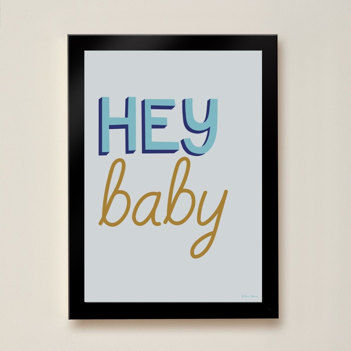 Hibou Design Hey Baby Art Print - Blue – Fine art for children, available at Learning Bugs UK