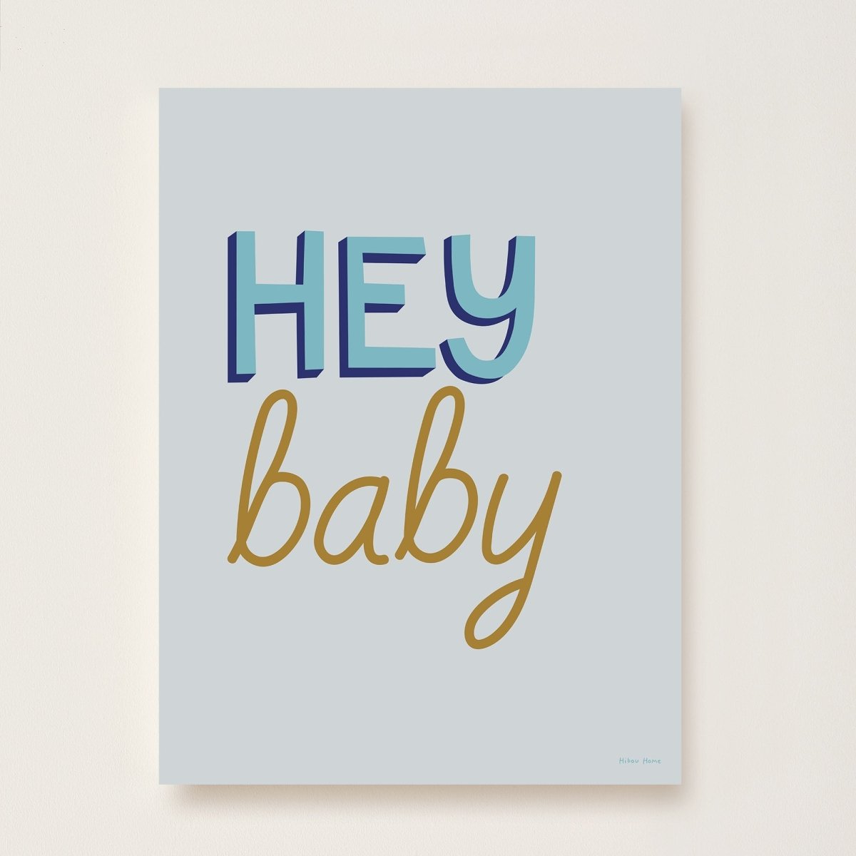 Hibou Design Hey Baby Art Print - Blue – Fine art for children, available at Learning Bugs UK