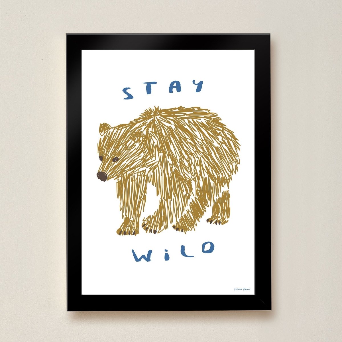 Hibou Design Stay Wild Art Print - White – Fine art for children, available at Learning Bugs UK