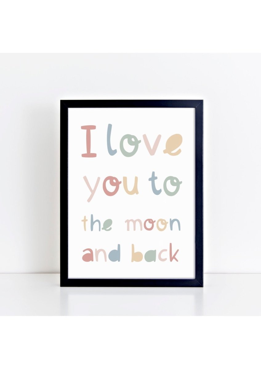 I Love You to the Moon and Back Print – for children, available at Learning Bugs UK