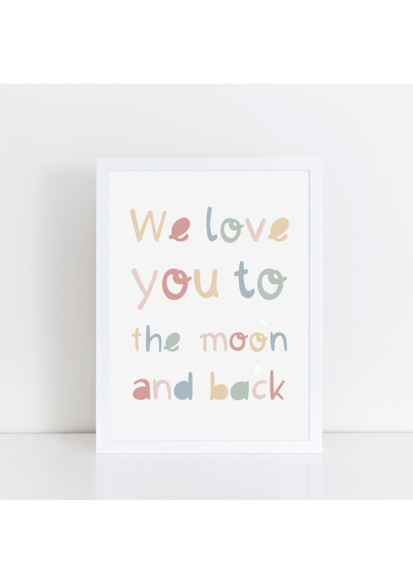 We Love You to the Moon and Back Print – for children, available at Learning Bugs UK