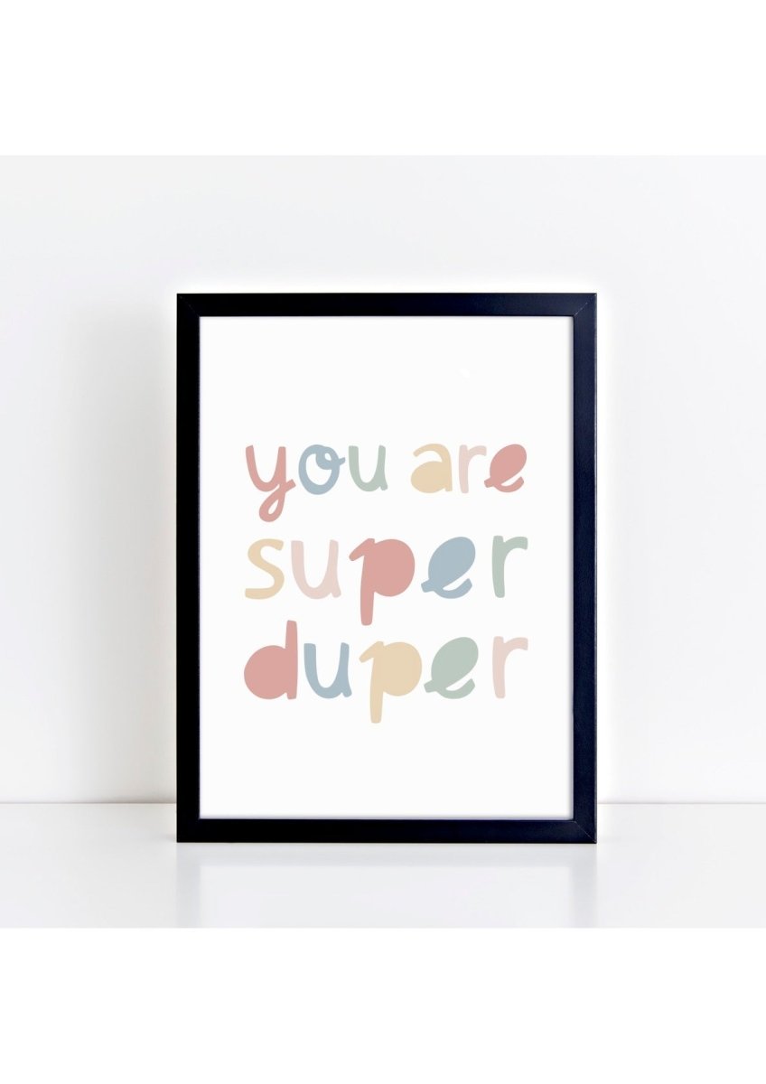 You Are Super Duper Print – for children, available at Learning Bugs UK