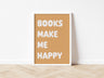 Buy Books Make Me Happy - Fine Art Print | for kids by Learning Bugs UK
