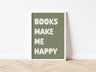 Buy Books Make Me Happy - Fine Art Print | for kids by Learning Bugs UK