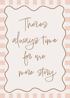 Buy There Is Always Time for One More Story - Checkerboard Edition | Print for kids by Learning Bugs UK