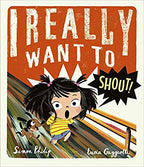 I Really Want To Shout! by Books - Learning Bugs UK