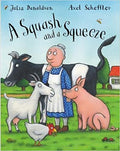 A Squash and a Squeeze: Julia Donaldson by Julia Donaldson - Learning Bugs UK