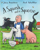 A Squash and a Squeeze: Julia Donaldson by Julia Donaldson - Learning Bugs UK