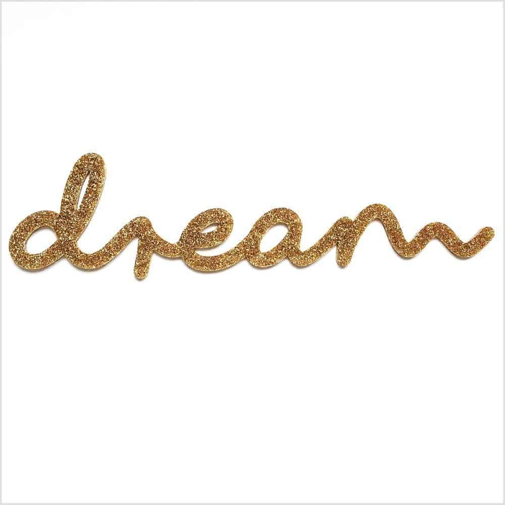 Lala Loves Decor Glitter Acrylic Dream Sign by - - Learning Bugs UK