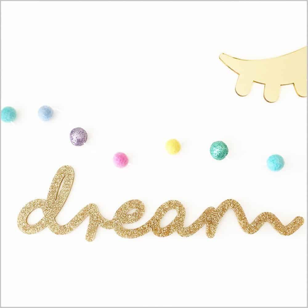 Lala Loves Decor Glitter Acrylic Dream Sign